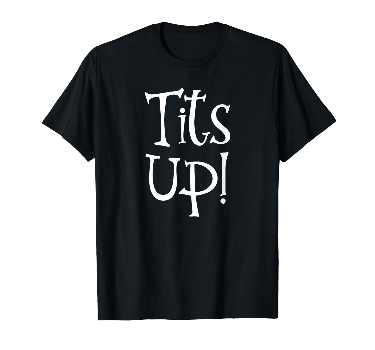 Tits Up Women Empowerment Feminist Women's Tits Up T-Shirt