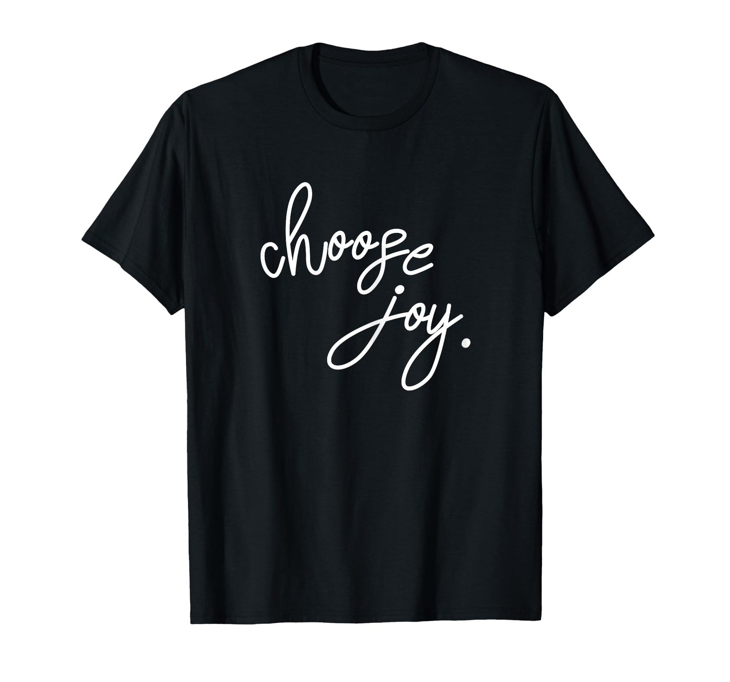 JB Design Co. Choose Joy Tshirt, Inspirational Tshirt T-Shirt