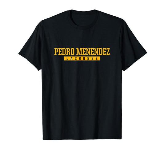 Pedro Menendez High School Lacrosse T-Shirt