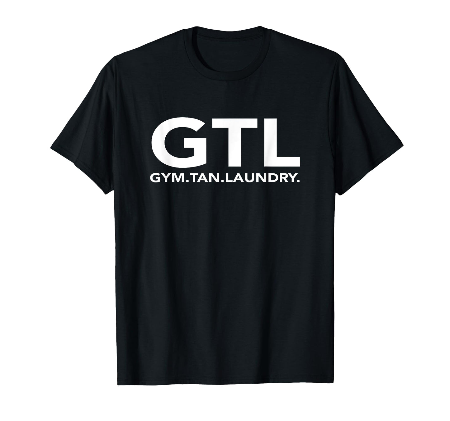 Gym Tan Laundry GTL New Jersey Gifts Garden NJ Shore State T-Shirt