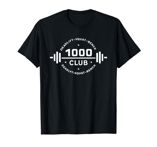 1000 LB Club Body Building Workout Gym Weightlifter T-Shirt