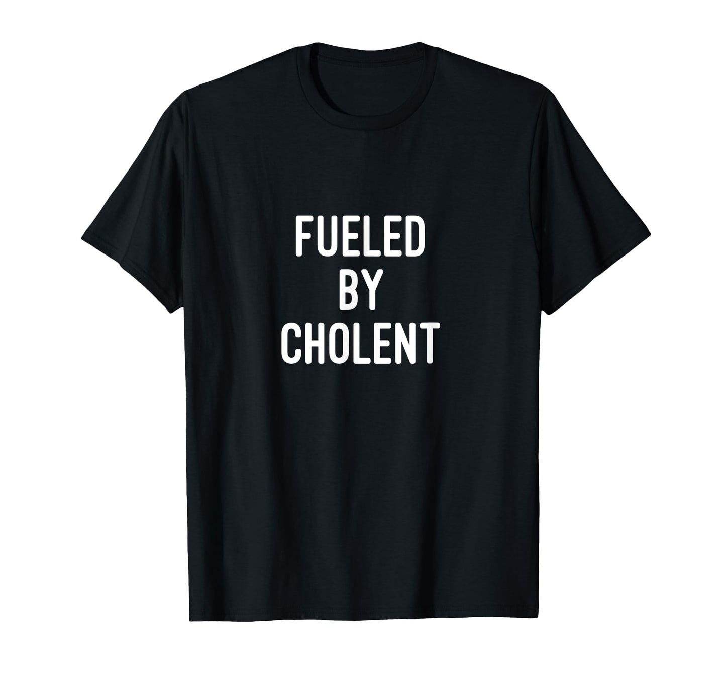 Fueled By Cholent Jewish Food Shabbat Kosher Gym Apparel T-Shirt