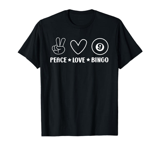 Bingo Women PEACE LOVE BINGO Lovers Bingo Player T-Shirt