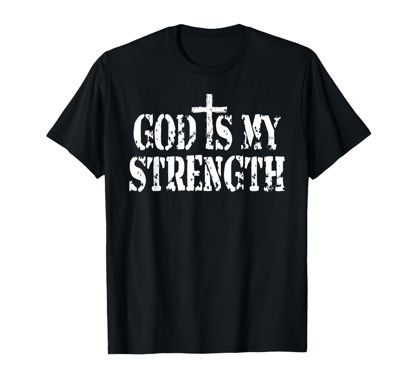 God Is My Strength Gym Christian Gym Religious T-Shirt