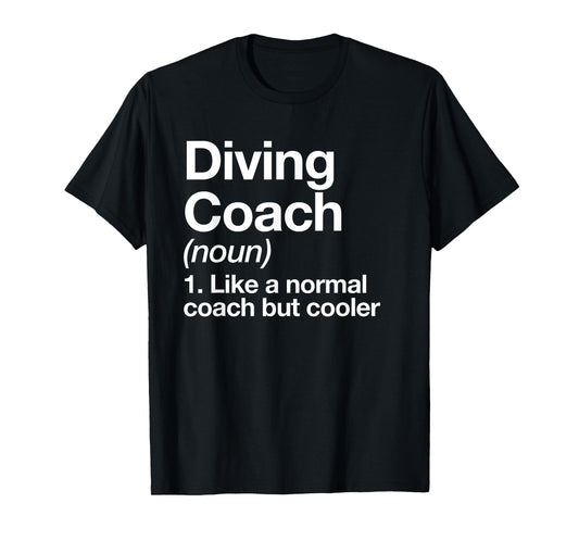 Diving Coach Definition Sports Funny Swim Instructor Trainer T-Shirt
