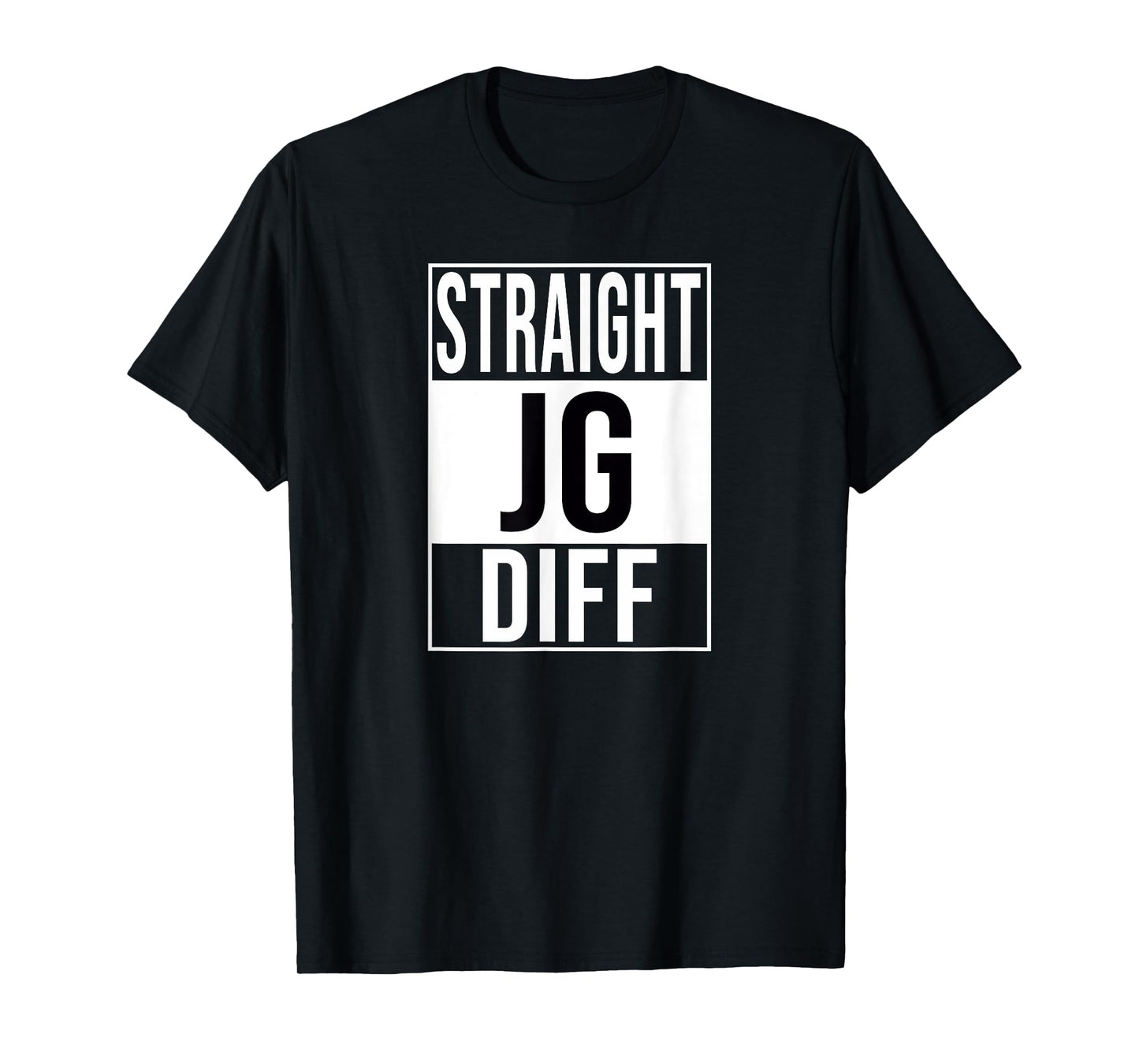 STRAIGHT OUTTA JUNGLE DIFF GAP JG DIFF JNG GAP JNGL JUNGLER T-Shirt
