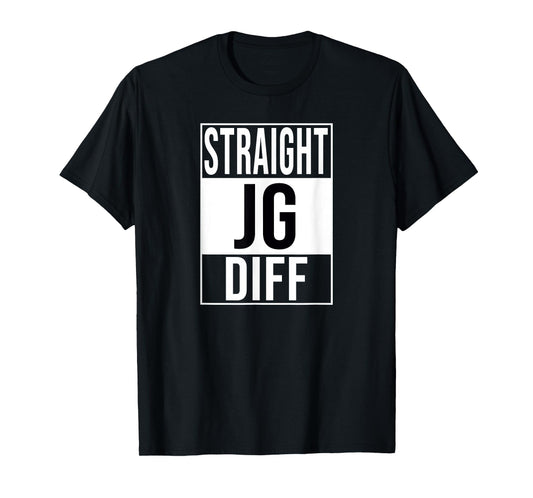 STRAIGHT OUTTA JUNGLE DIFF GAP JG DIFF JNG GAP JNGL JUNGLER T-Shirt