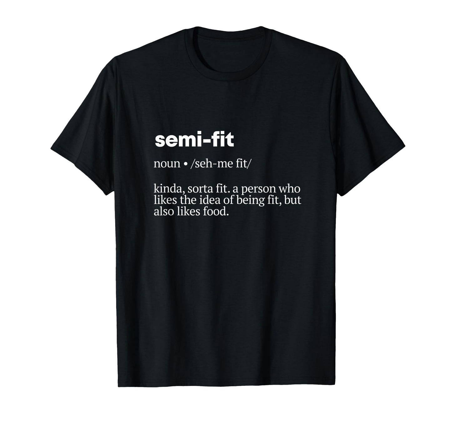 Semi-Fit Definition Gym T-Shirt Humor Workout Pump Cover T-Shirt
