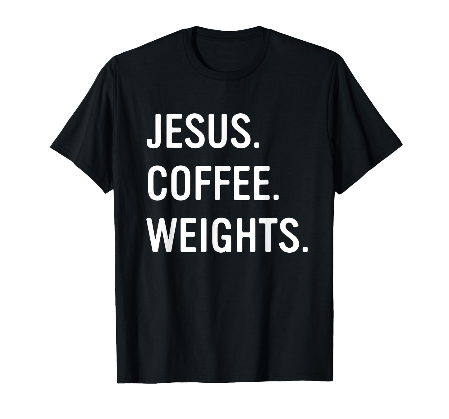 Christian Jesus Coffee Weights Gym Workout T-Shirt