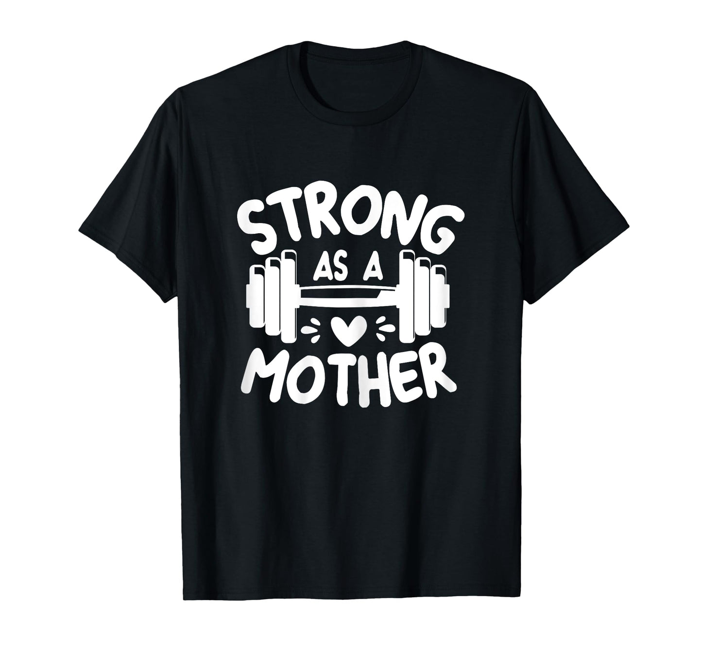 Strong as Mother Shirt, Mom Muscle Workout Weight Lifting T-Shirt
