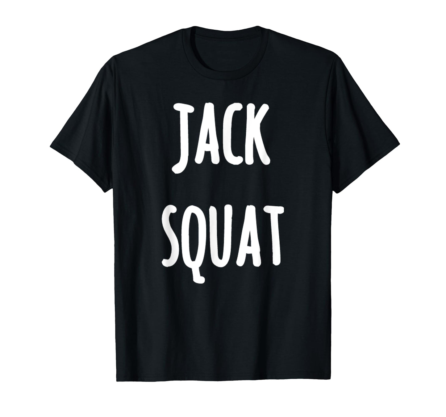Jack Squat Funny Gym Workout T Shirts For Men Gifts TShirt T-Shirt