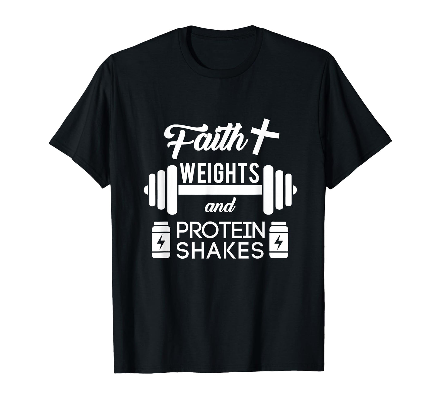 Faith Weights Christian Gym Weightlifting Workout Shirt T-Shirt
