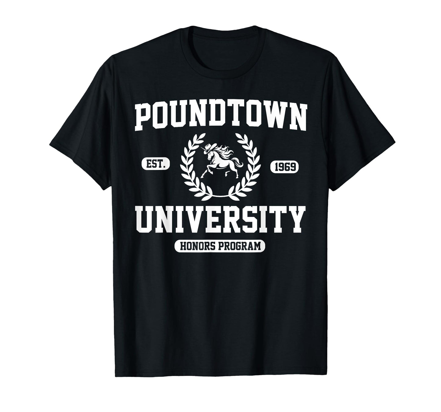 Gym Humor Poundtown University Honor Roll T-Shirt