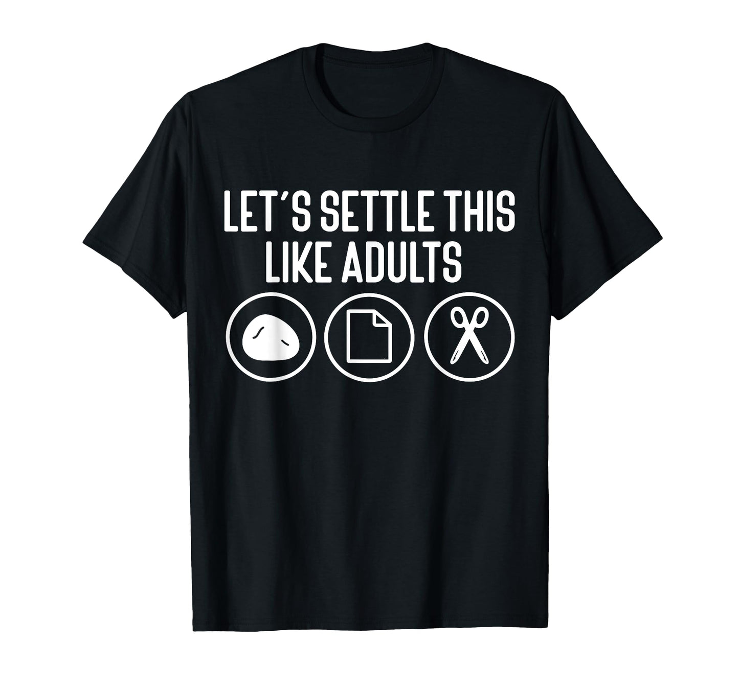 Let's Settle This Like Adults Rock Paper Scissors T-Shirt