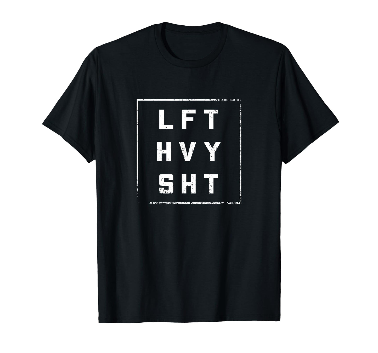 LFT HVY SHT Gym Weight Lifting Fitness T-Shirt