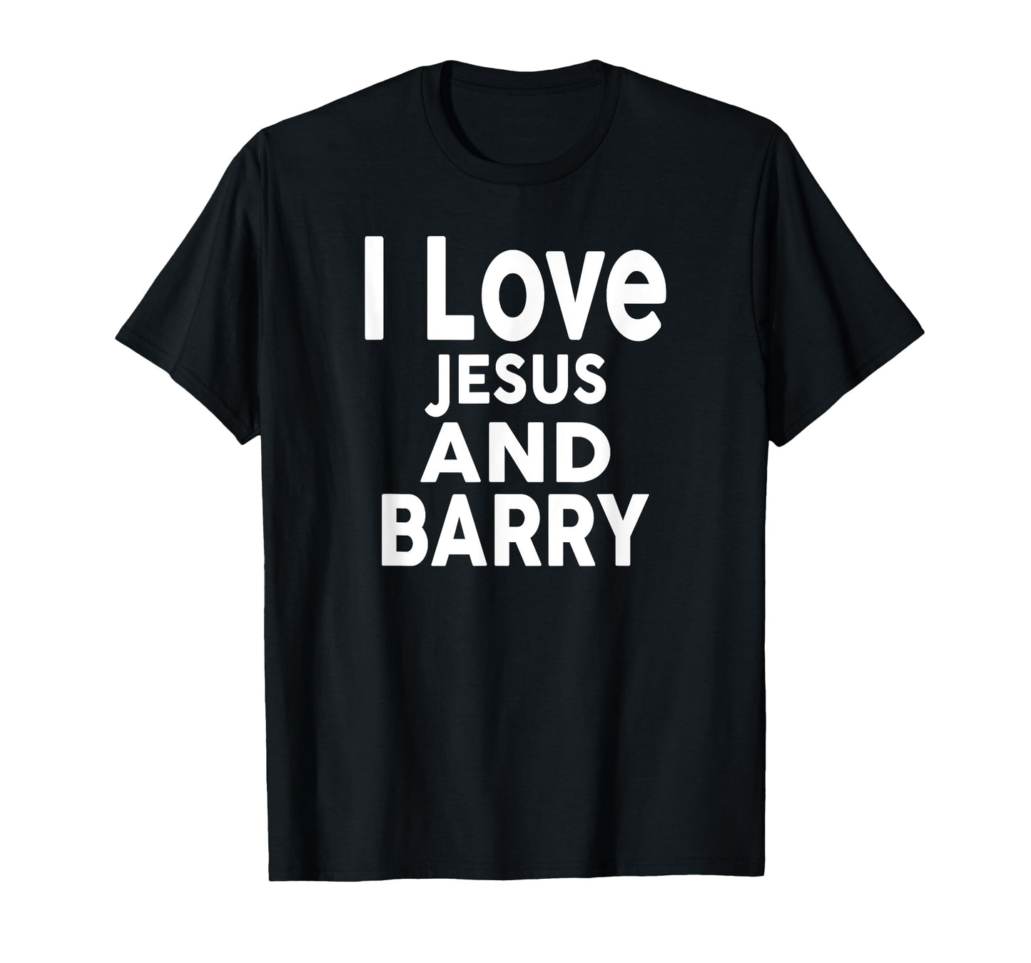I Love Jesus and BARRY T-Shirt Name BARRY T-Shirt