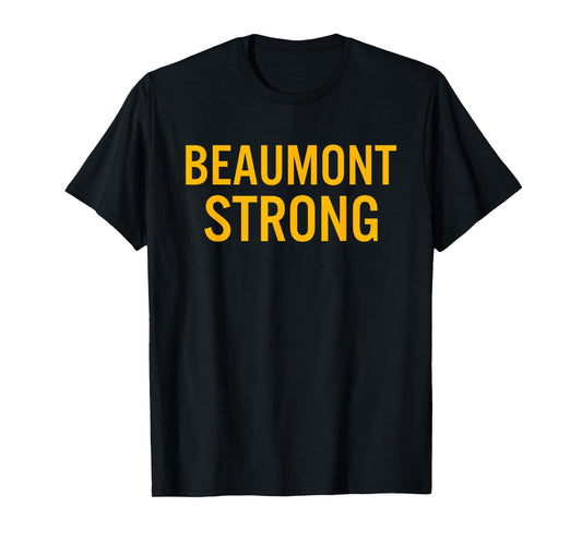 Beaumont High School Strong T-Shirt