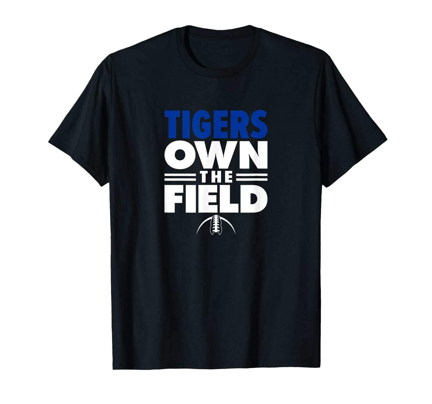 Tidehaven Tigers Own the Field T-Shirt