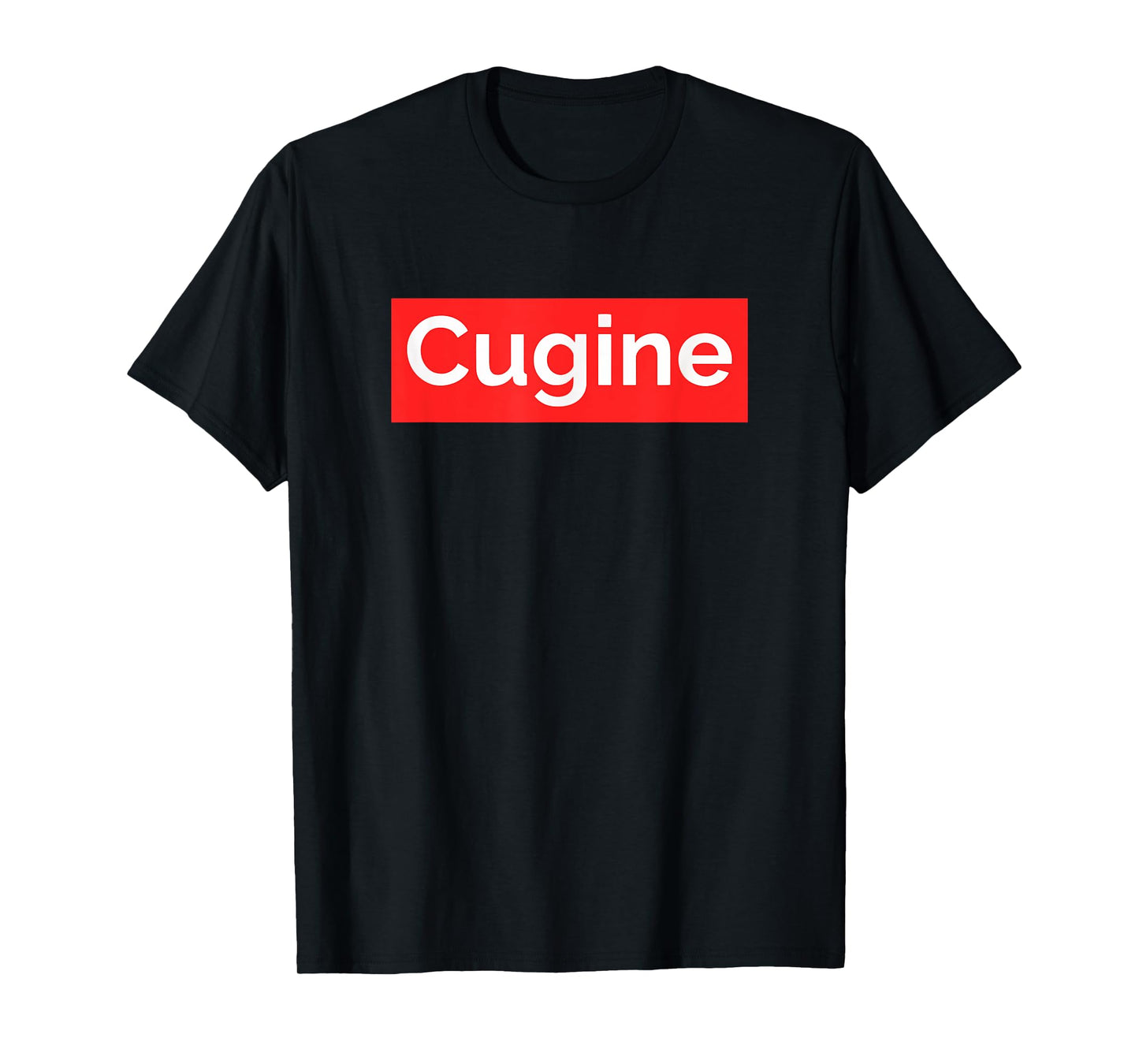 Cugine Cool and funny Parody T-Shirt