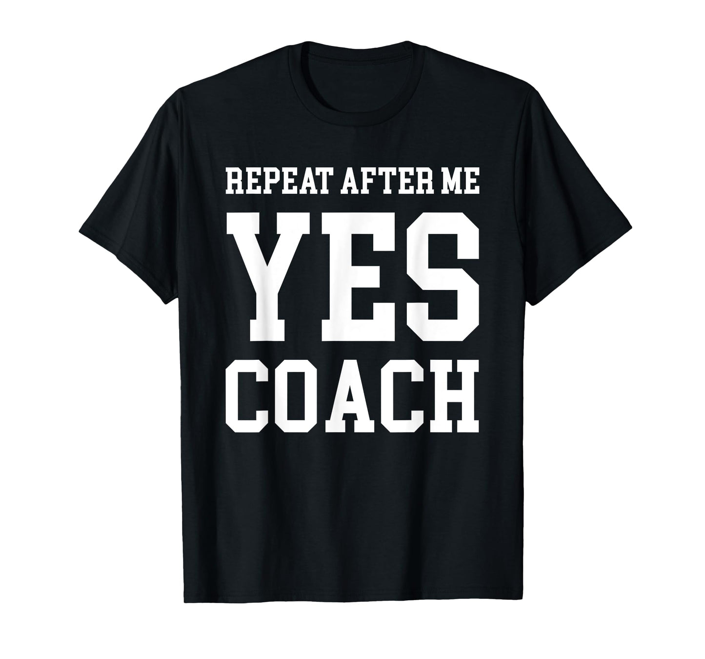 Coach Thank-You Gift YES COACH T-Shirt T-Shirt