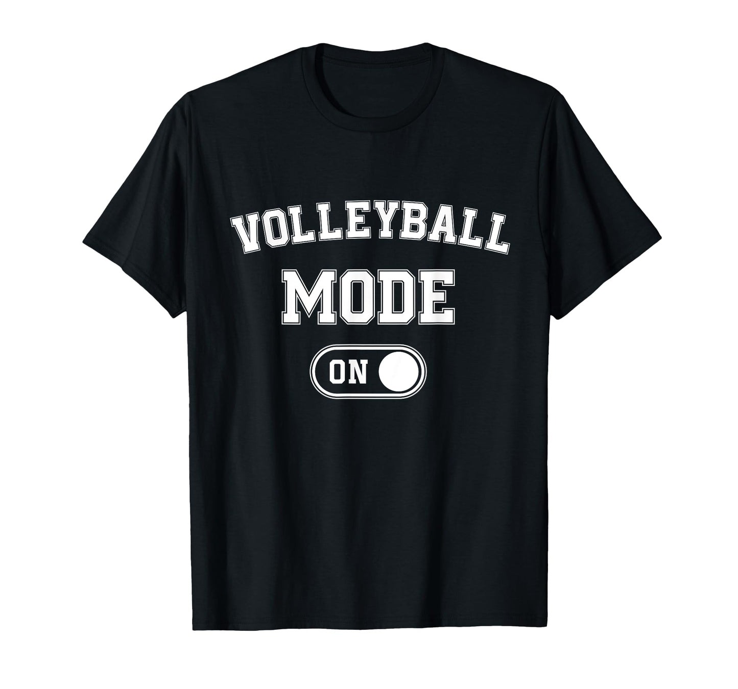Volleyball Mode On Funny Spiker Gift Volleyball Player Coach T-Shirt