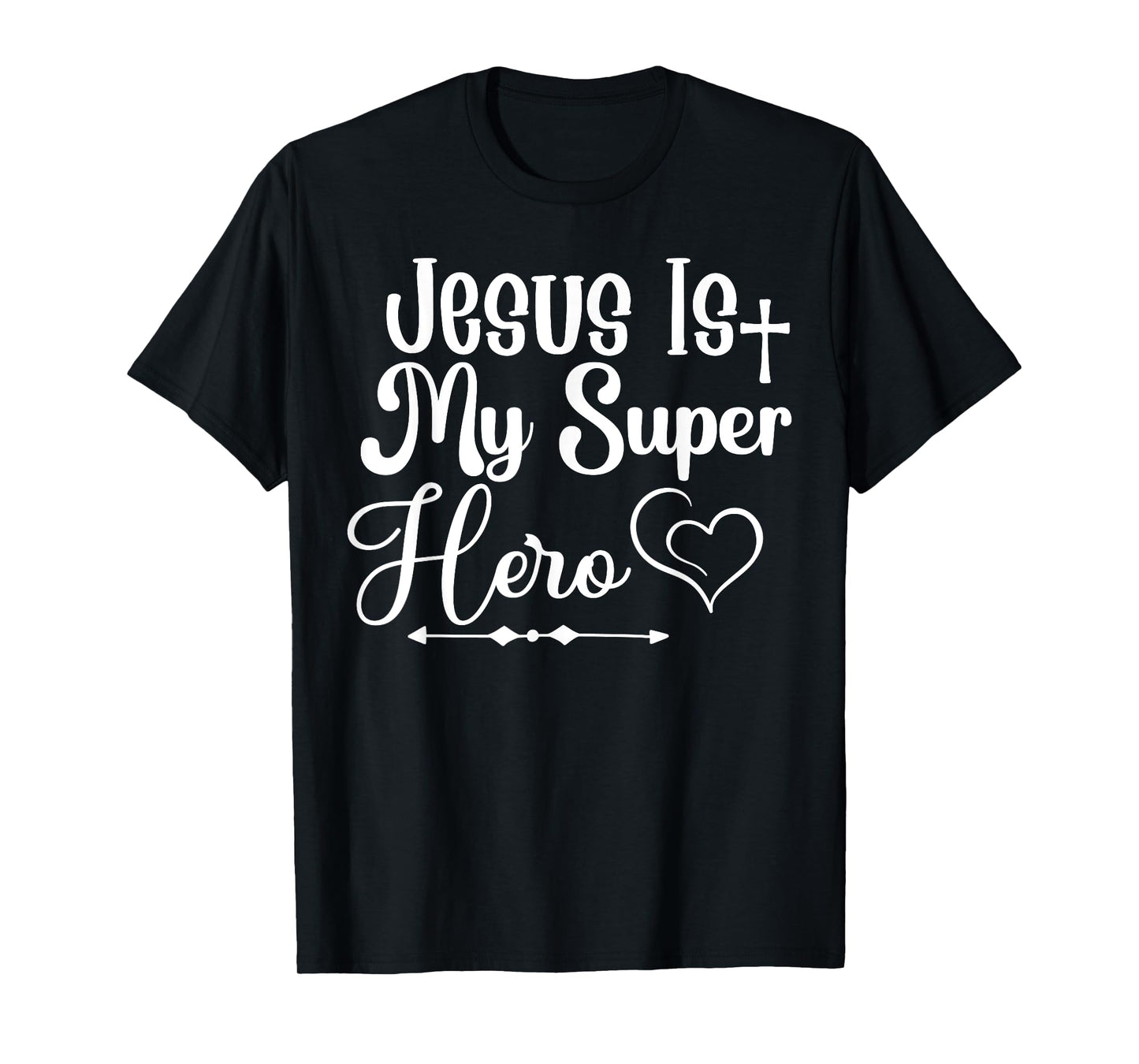 Jesus Is My SuperHero T-Shirt