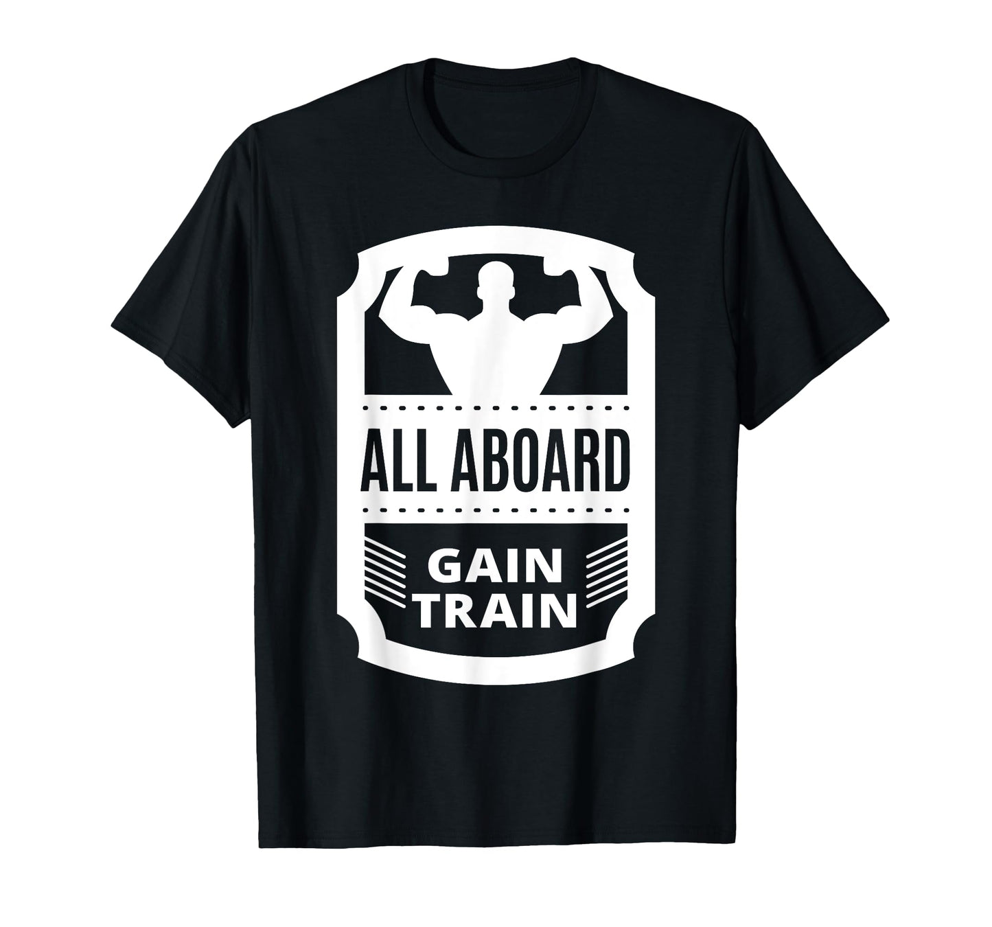 All Aboard Gain Train Weight Lifting T-Shirt