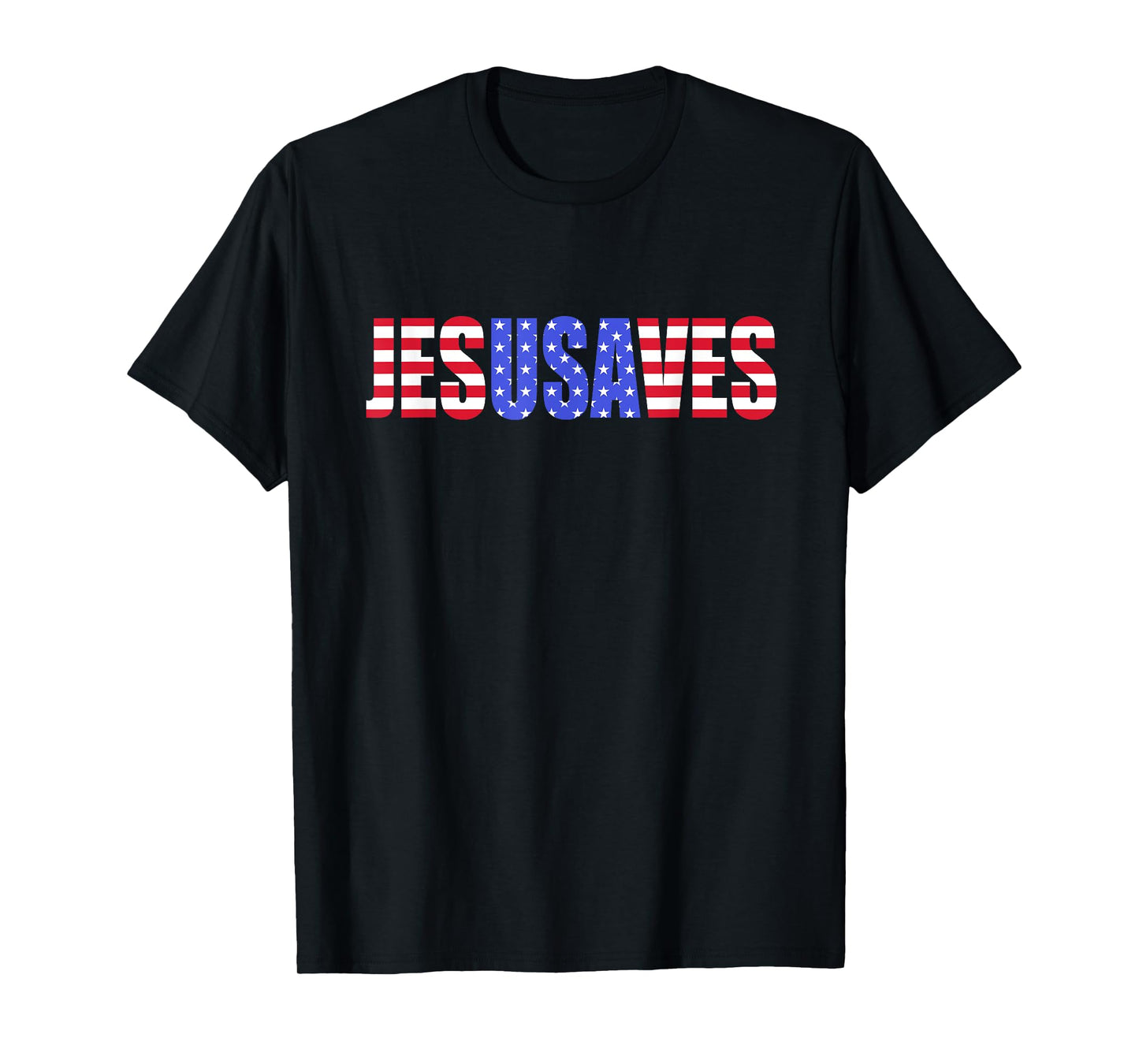 Jesus Saves USA America Patriotic Women Men T-Shirt