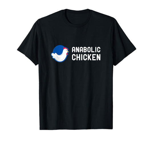 Anabolic Chicken Steroid Gym Fitness Bodybuilding Fitness T-Shirt
