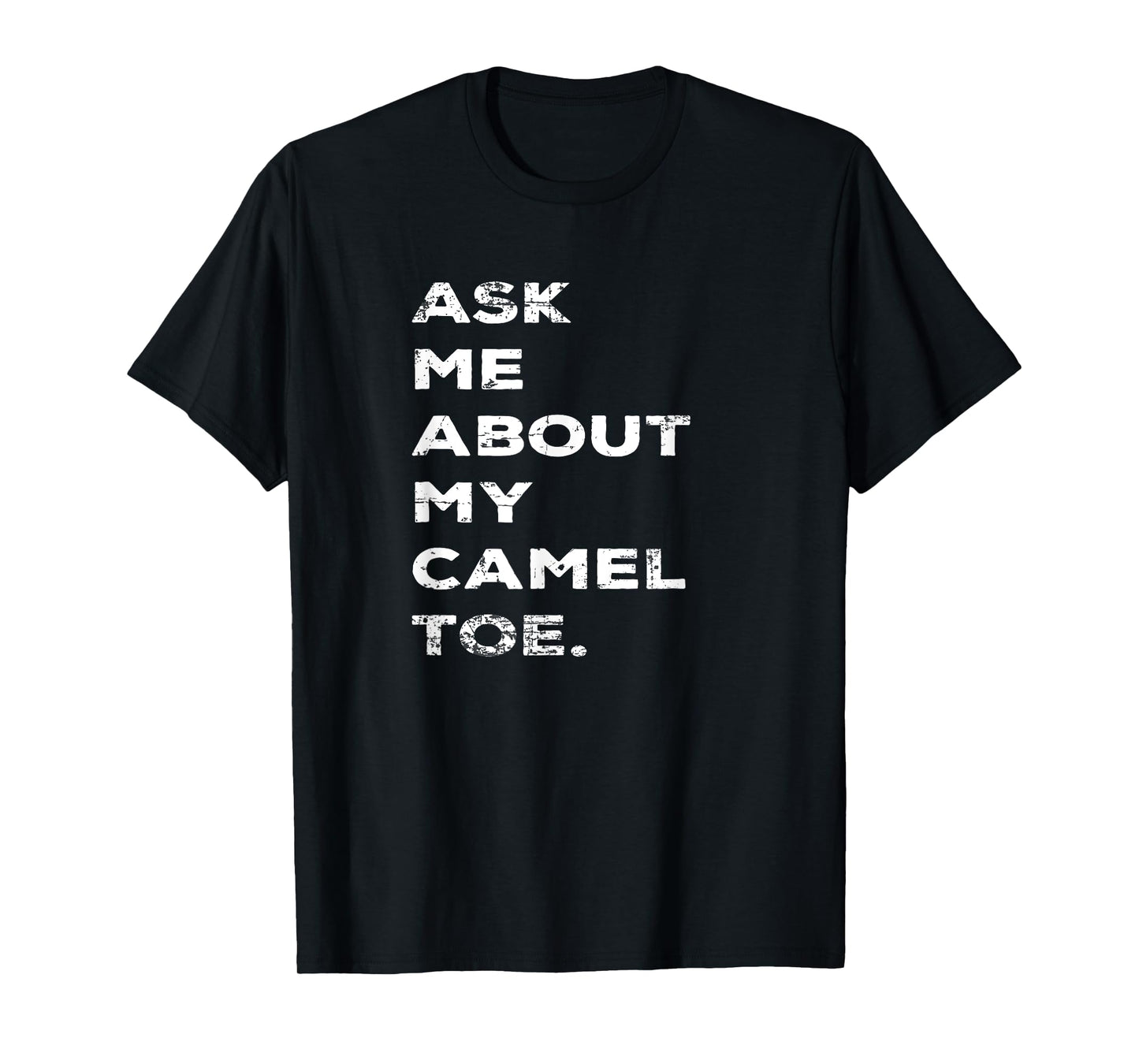 Funny Ask Me About My Camel Toe Vintage Style Graphic T-Shirt