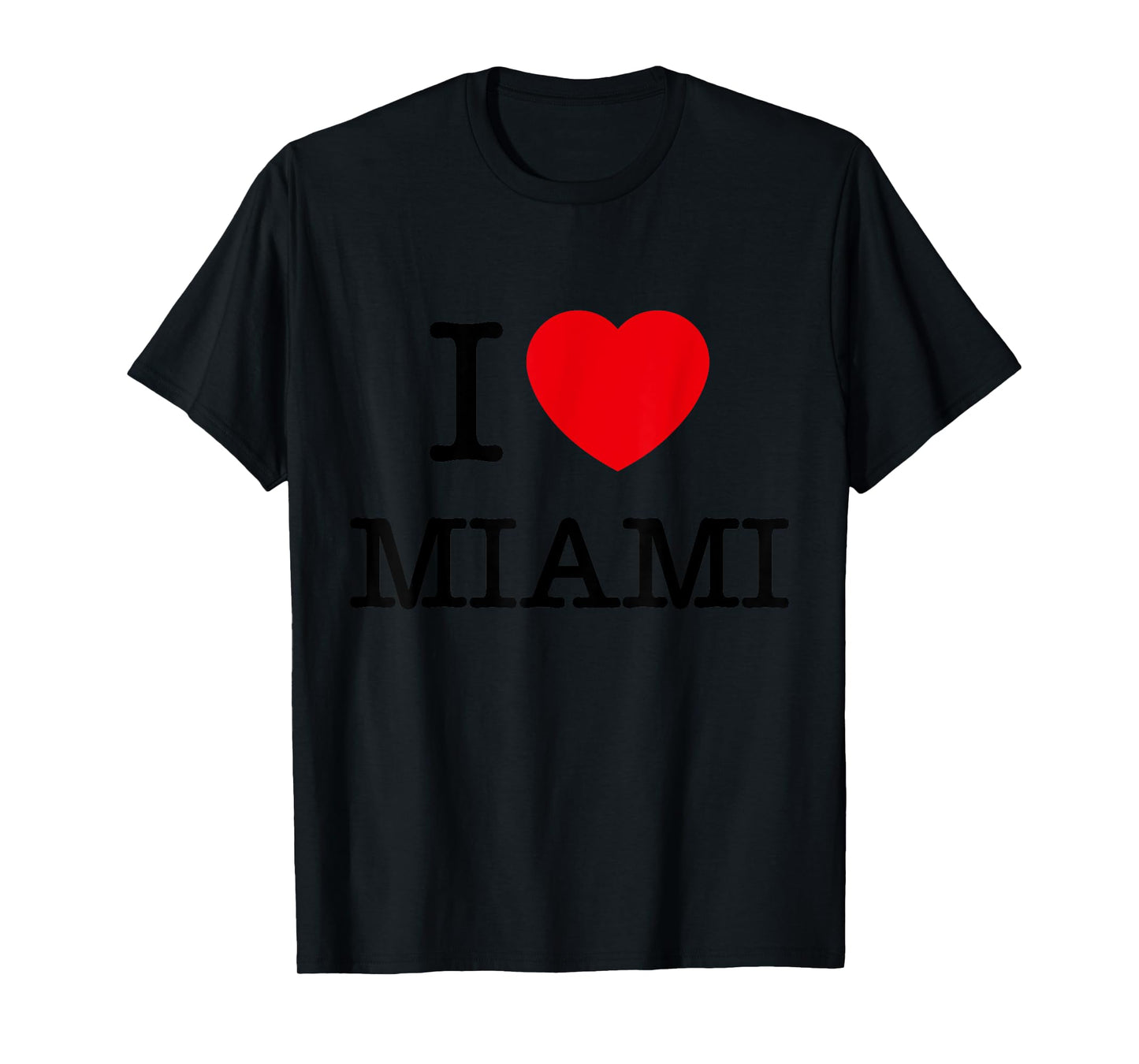 I Love Miami Florida Novelty Graphic Tees & Cool Designs T-Shirt