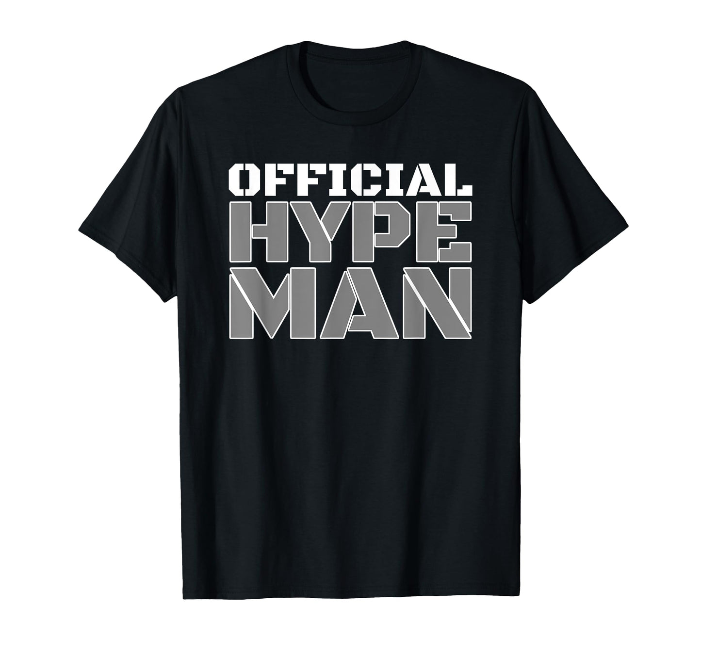 Official Hype Man Super Fan T-Shirt