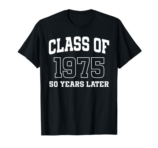 Class of 1975 Reunion 50 Years Alumni Graduation High School T-Shirt
