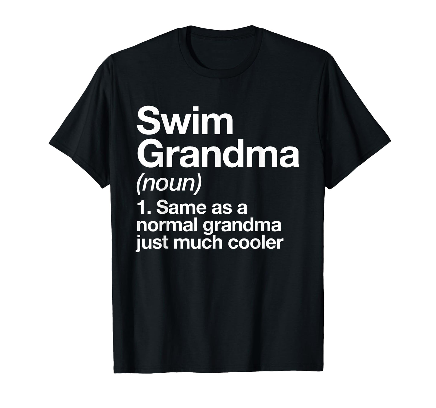 Swim Grandma Definition Funny Sports T-Shirt