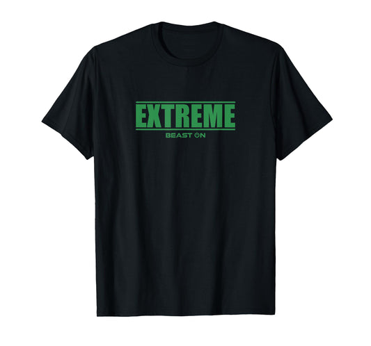 Extreme Green Writing Fitness Gym Training Calisthenics T-Shirt