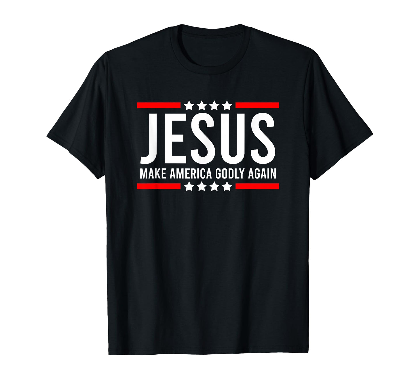 Jesus Make America Godly Again Patriotic Christian men T-Shirt