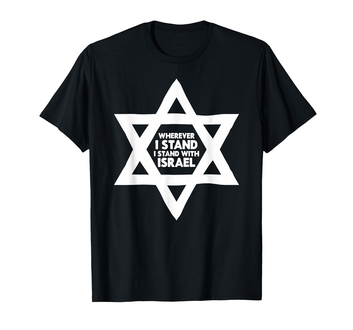 Wherever I Stand I Stand With Israel Jewish Non-Distressed T-Shirt