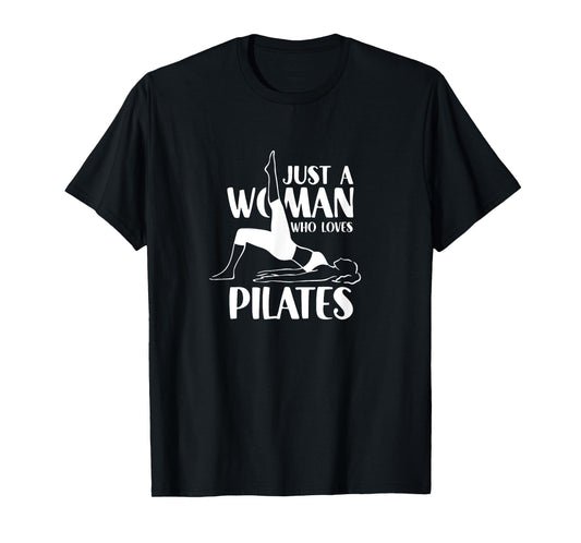 A Woman Who Loves Pilates Training Fitness Workout T-Shirt