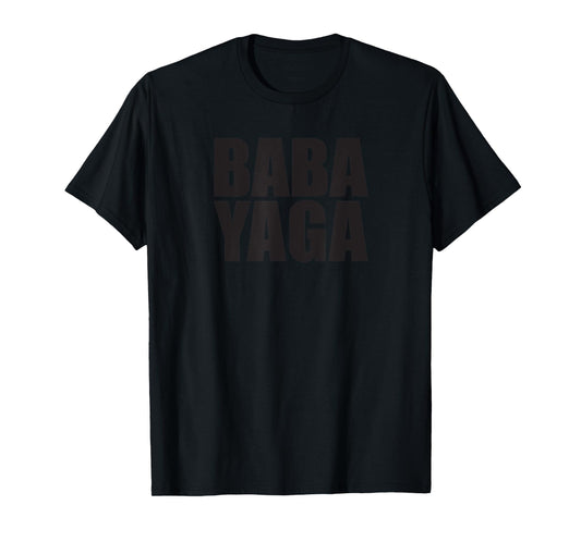 Action film lovers Baba Yaga gear T-Shirt