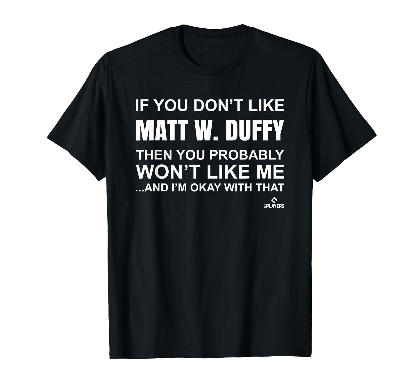 Matt W. Duffy Prospect Baseball Fan Gear T-Shirt