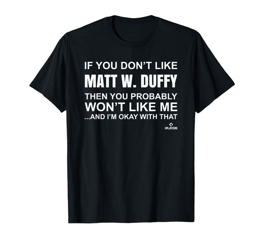 Matt W. Duffy Prospect Baseball Fan Gear T-Shirt