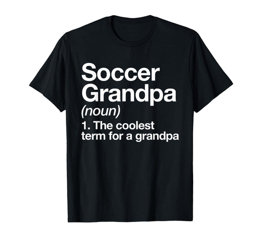 Soccer Grandpa Definition Funny Sports T-Shirt