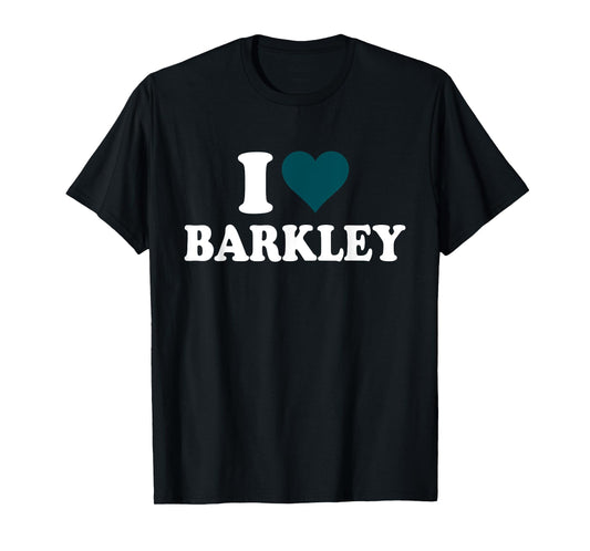 I Love Barkley, I Heart Barkley T-Shirt