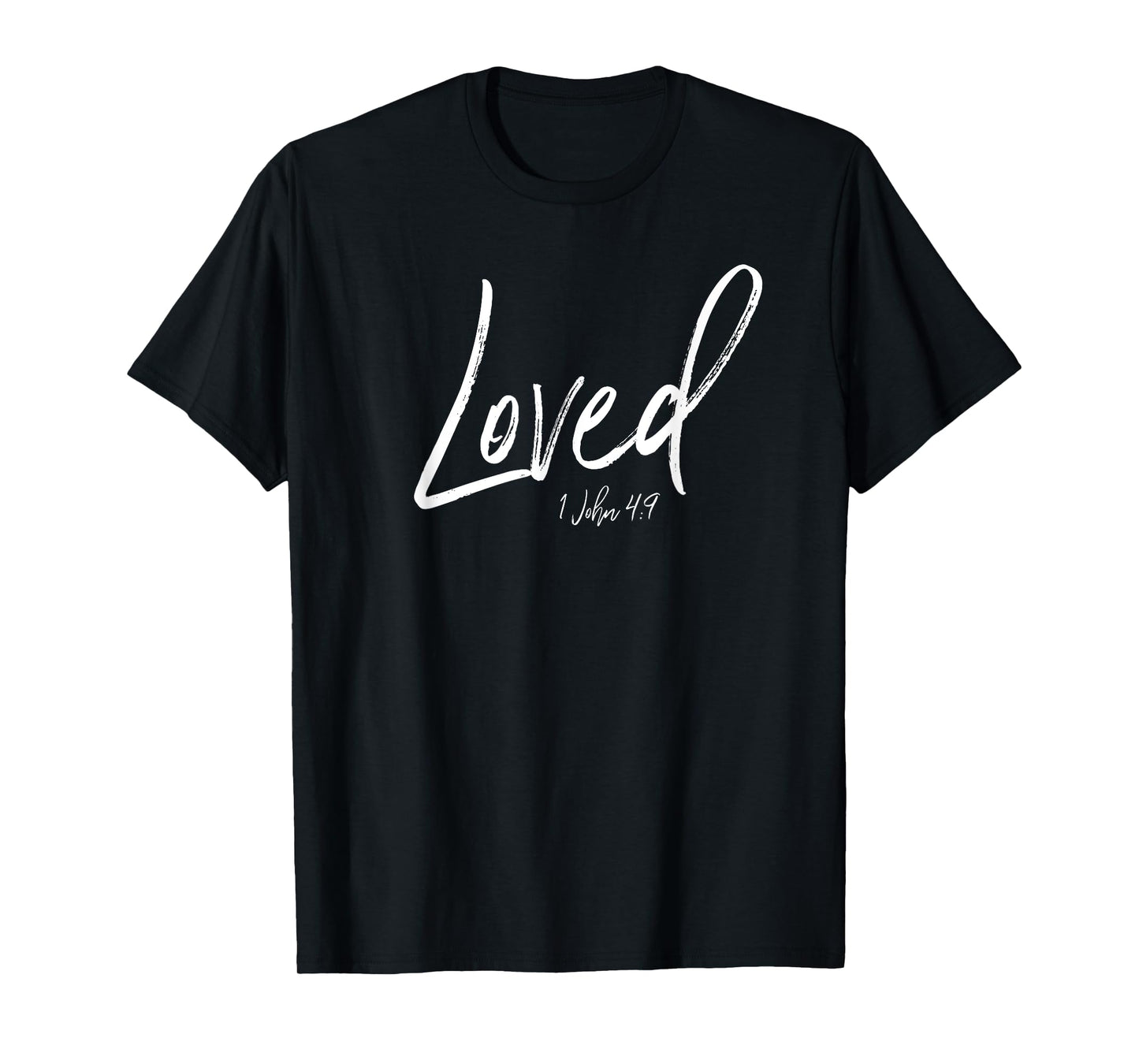 I Am Loved You Are Loved Shirt Christian Jesus Cares Gift T-Shirt