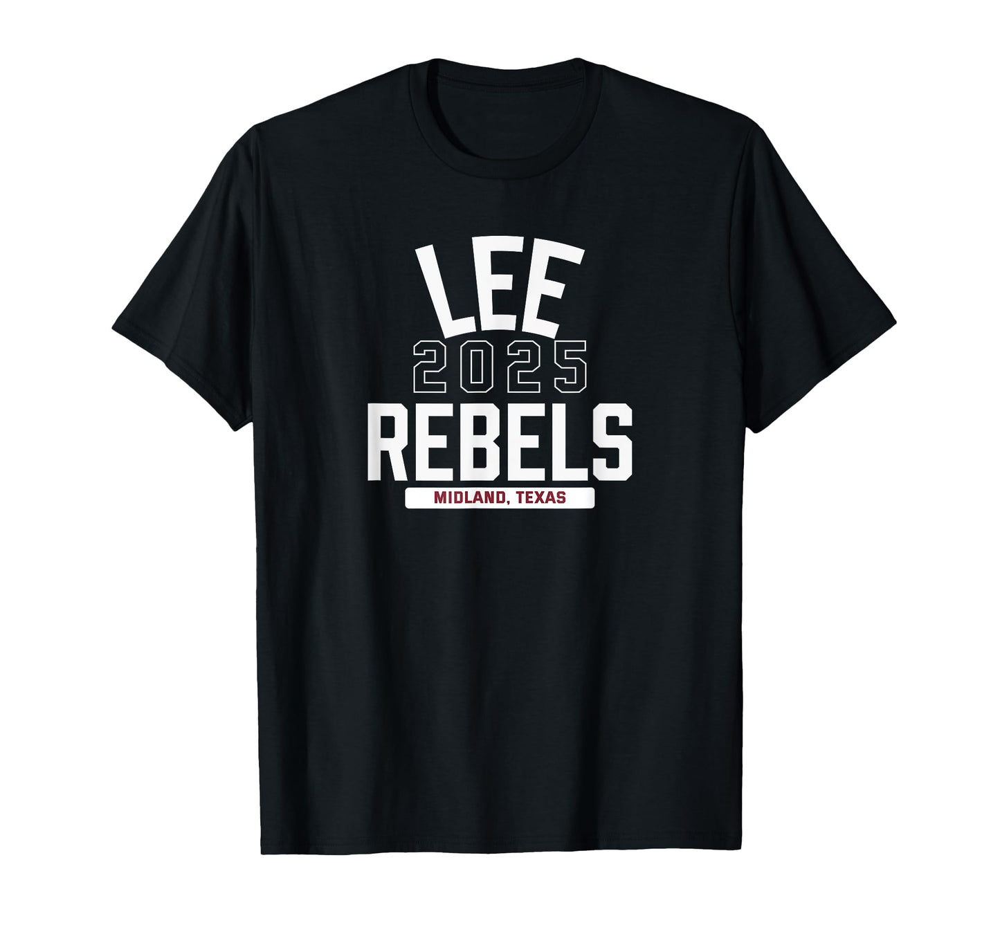 Lee Rebels Midland, Texas 2025 T-Shirt