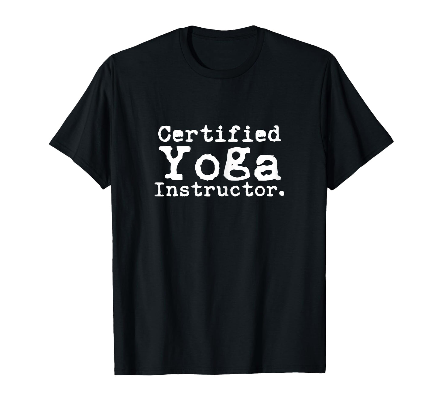 Certified Yoga Instructor Cool Exercise Yoga Lover Gift T-Shirt