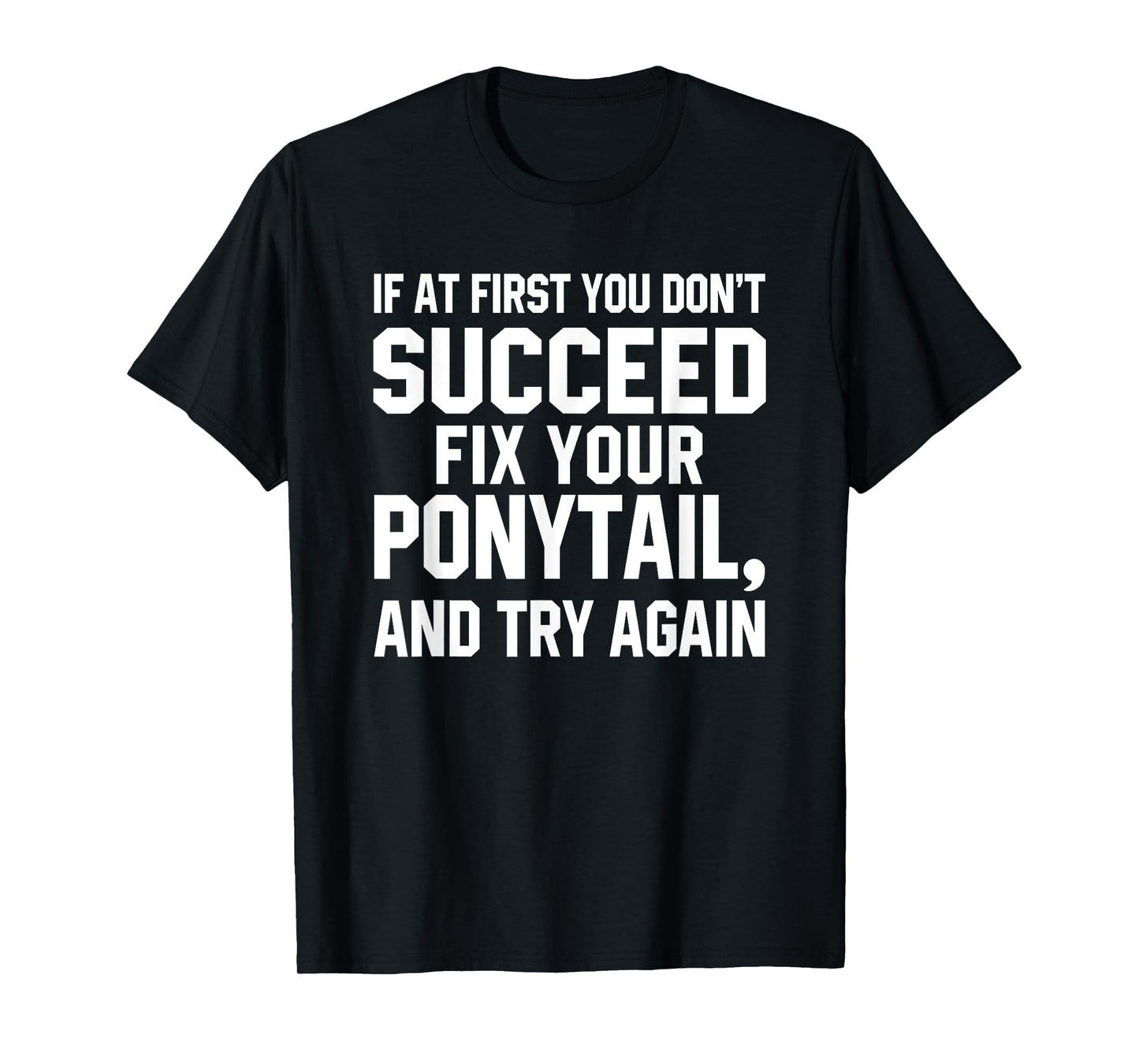 Funny Workout Fix Your Ponytail Saying Fitness Burpees Gym T-Shirt