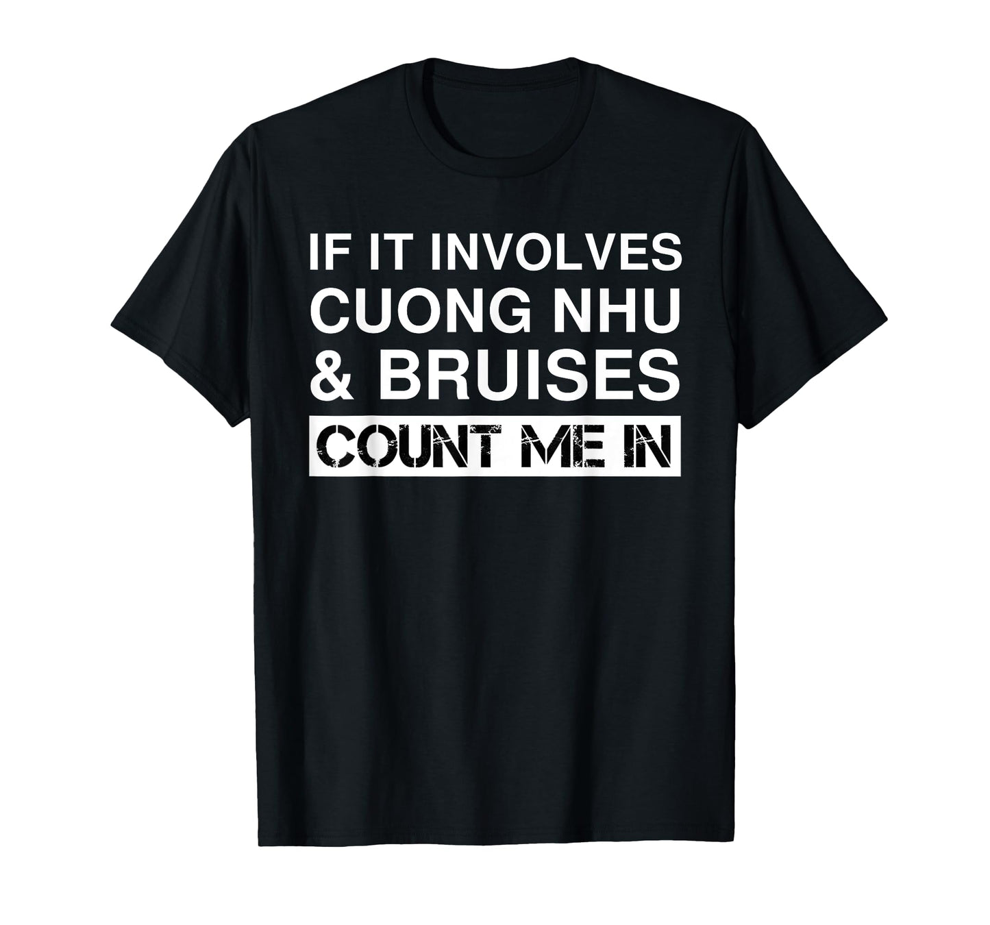 Funny Cuong Nhu Fighter Fighting Martial Arts T-Shirt