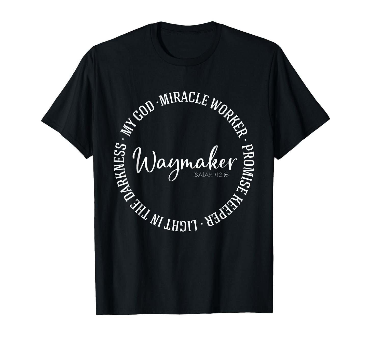 Promise Keeper Miracle Worker Spiritual Waymaker Christian T-Shirt
