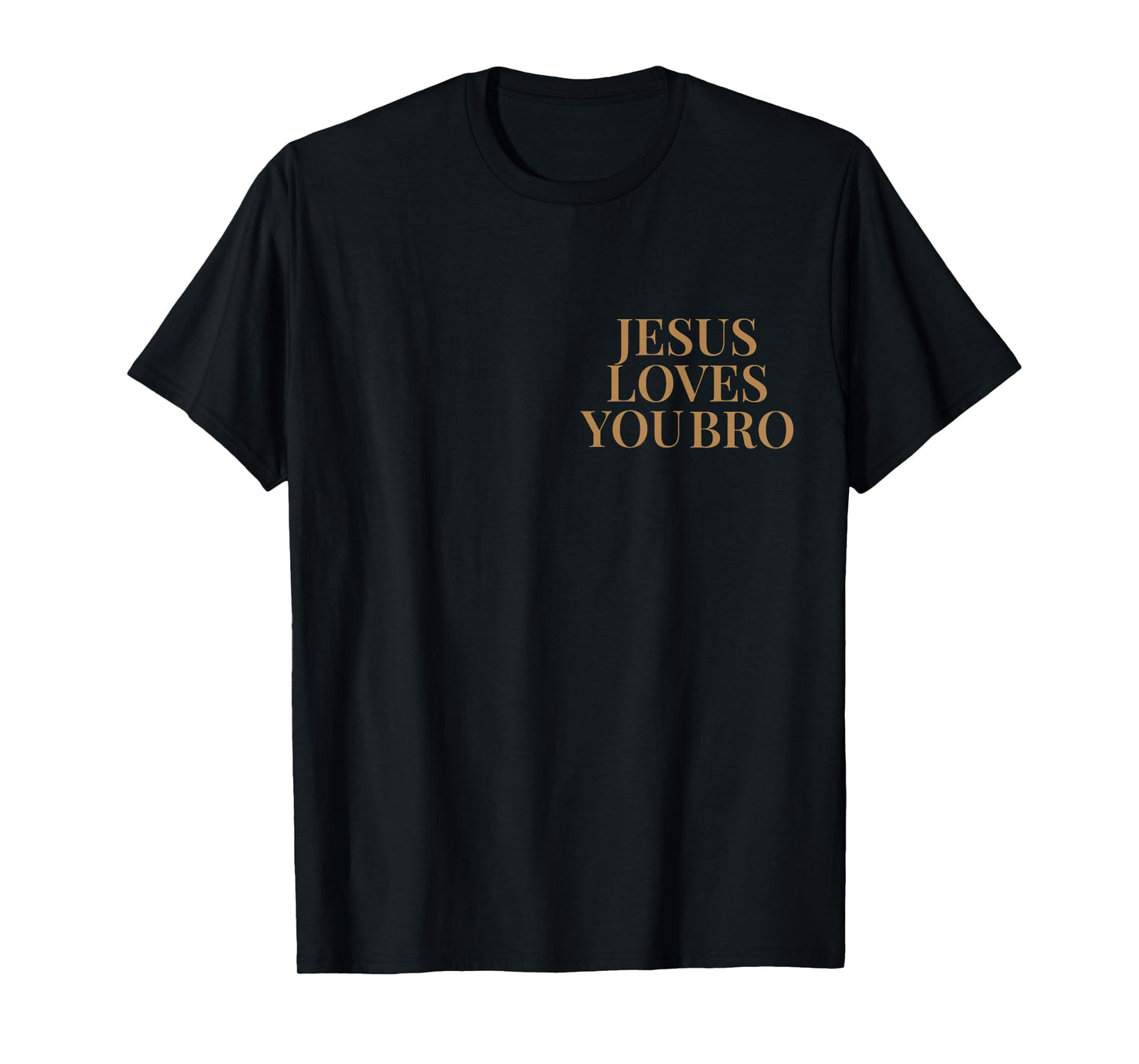 (2 Sided) Jesus Loves You Bro 1 John 4 19 Vintage Christian T-Shirt